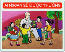 AI NGOAN SẼ ĐƯỢC THƯỞNG